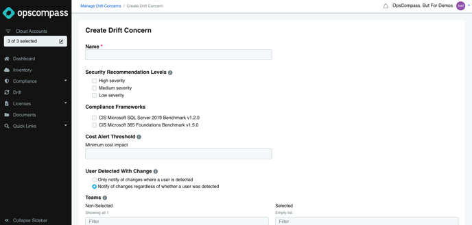 On this page labeled Create Drift Concern, there is a text input for the name of the drift concern, and then below are check boxes selecting the security recommendation levels and compliance frameworks the drift concern will be associated with.