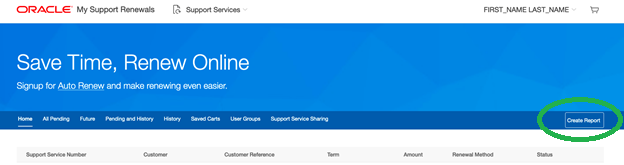 The Oracle "My Support Renewals" site after a user has logged in. A "Create Report" button is highlighted on the right side of the main menu bar beneath a "hero" section.